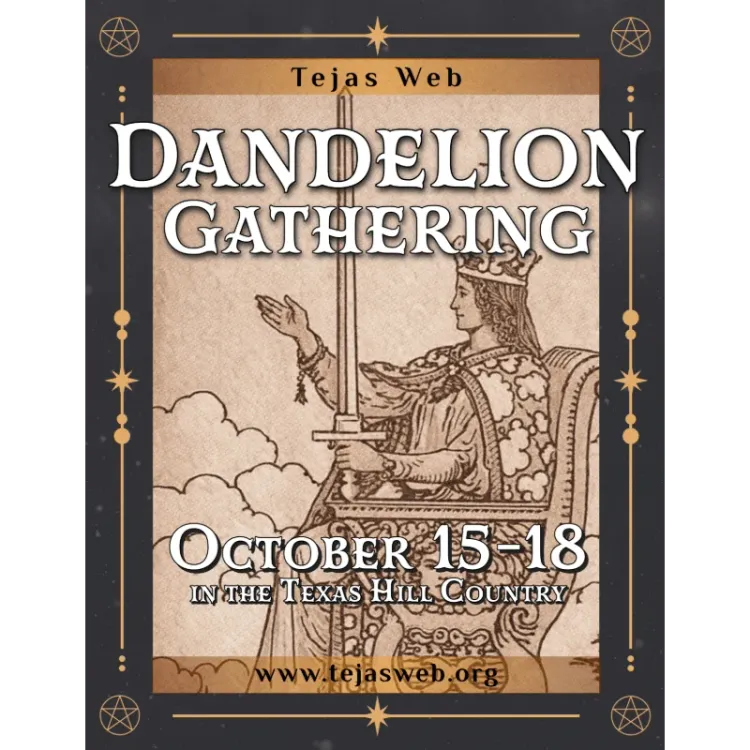 Tejas Web Regional Dandelion Gathering - Registration Open